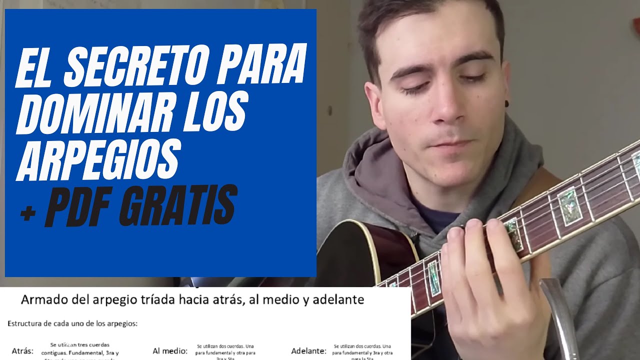 El secreto para dominar los arpegios paso a paso ( PDF GRATIS )