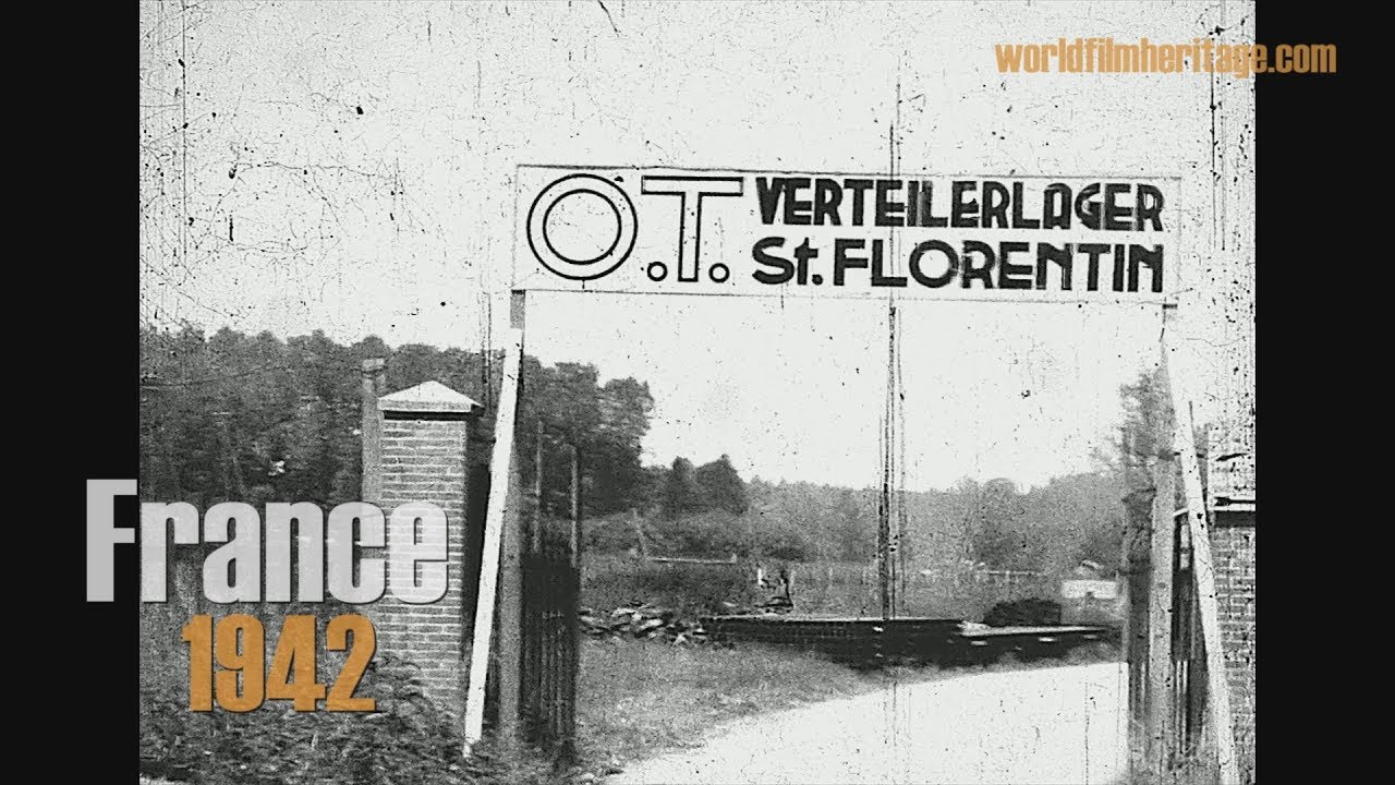 France 1942: Saint Florentin - Vergigny: Organisation Todt, Camp, Prisoners