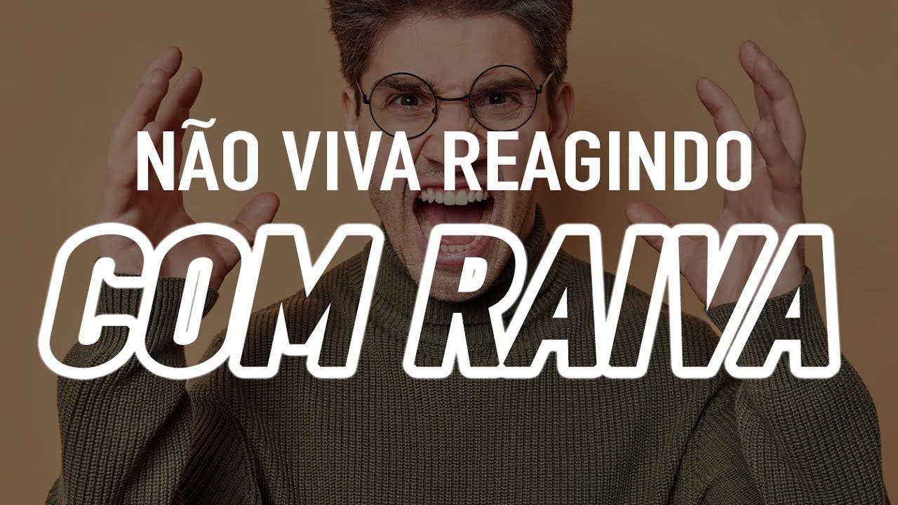 NÃO VIVA REAGINDO COM RAIVA (Compilado)