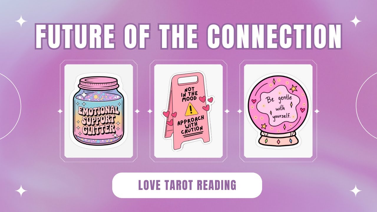 💖 “What is the future of this connection?” - Pick A Card Tarot Reading