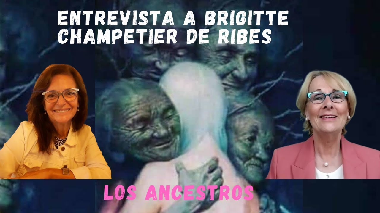 Entrevista a Brigitte Champetier de Ribes: Los Ancestros
