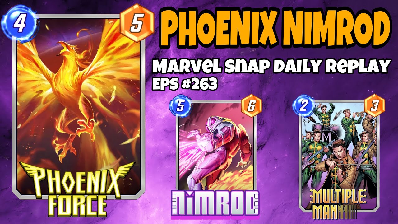 Marvel Snap Daily Replay Episode 263 - Phoenix Nimrod Deck