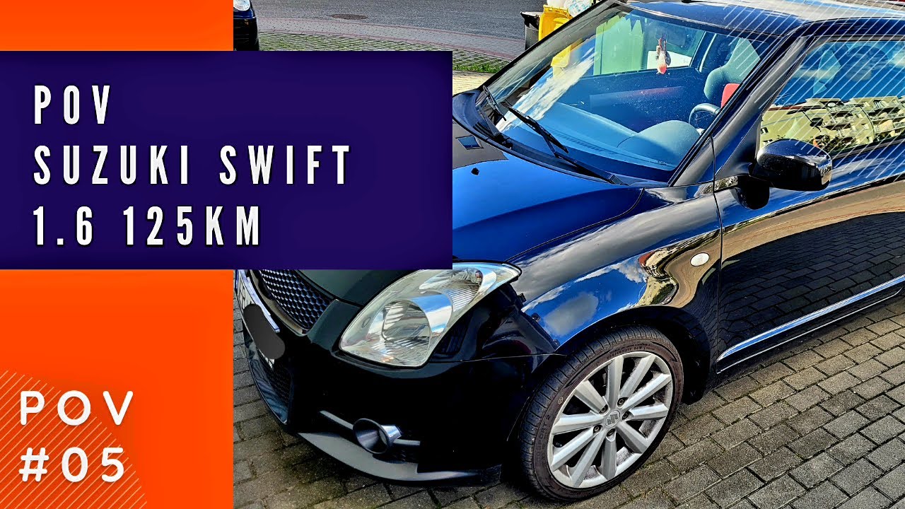[POV] Suzuki Swift Sport 1.6 125KM - 2008 rok