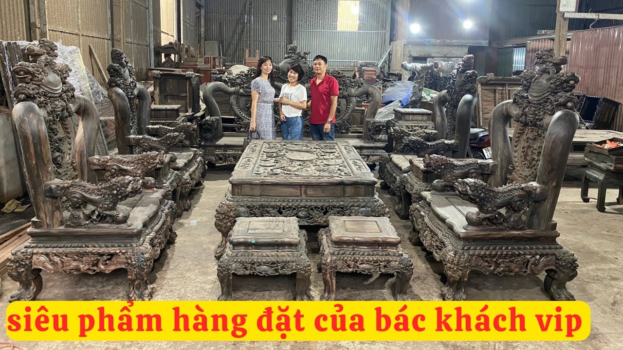 Bác Đại Gia Hải Dương Kiểm Tra và Kí Nhận Siêu Phẩm Hàng Đặt ( đồ gỗ đồng kỵ mạnh kha )
