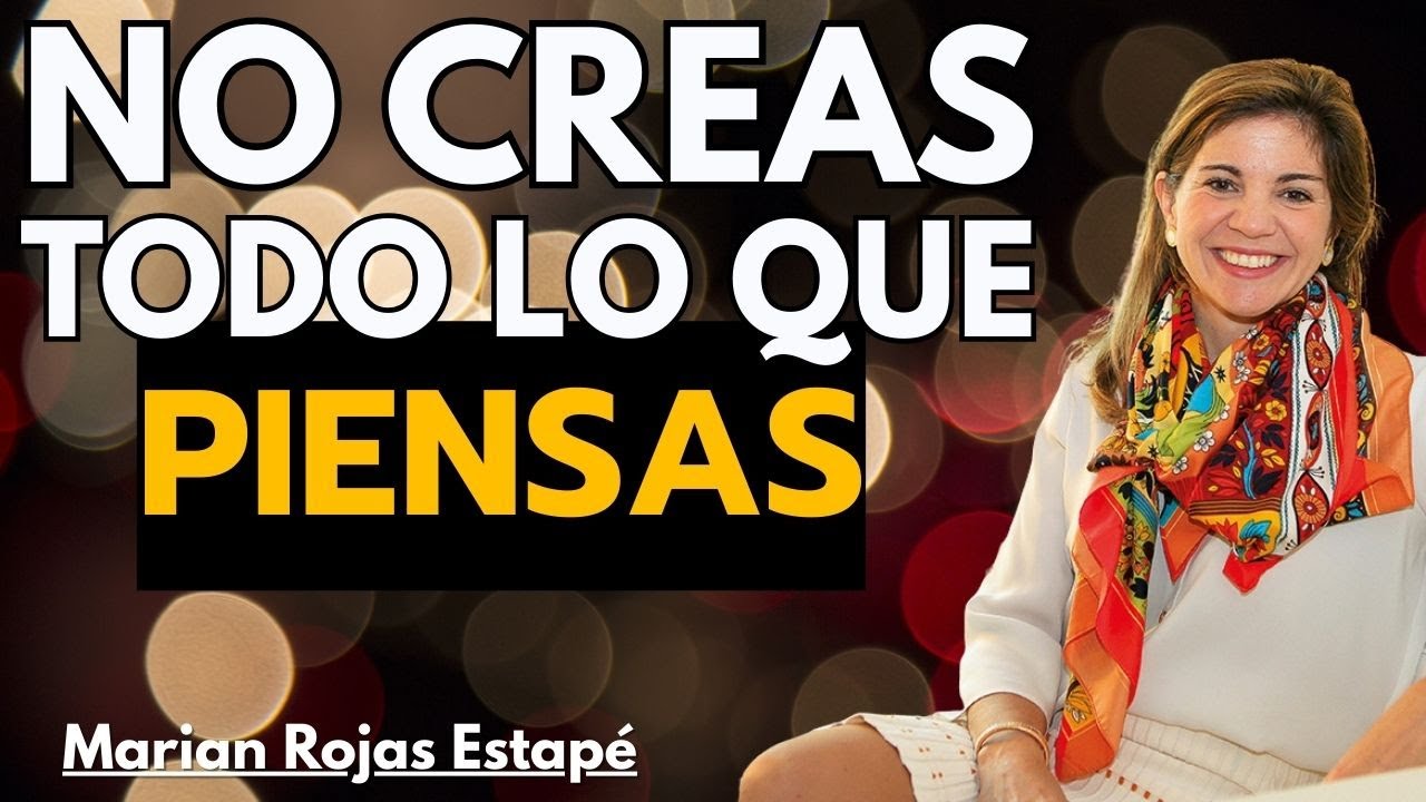 El Secreto de Cómo frenar tus pensamientos tóxicos de inmediato.|Marian Rojas Estapé.