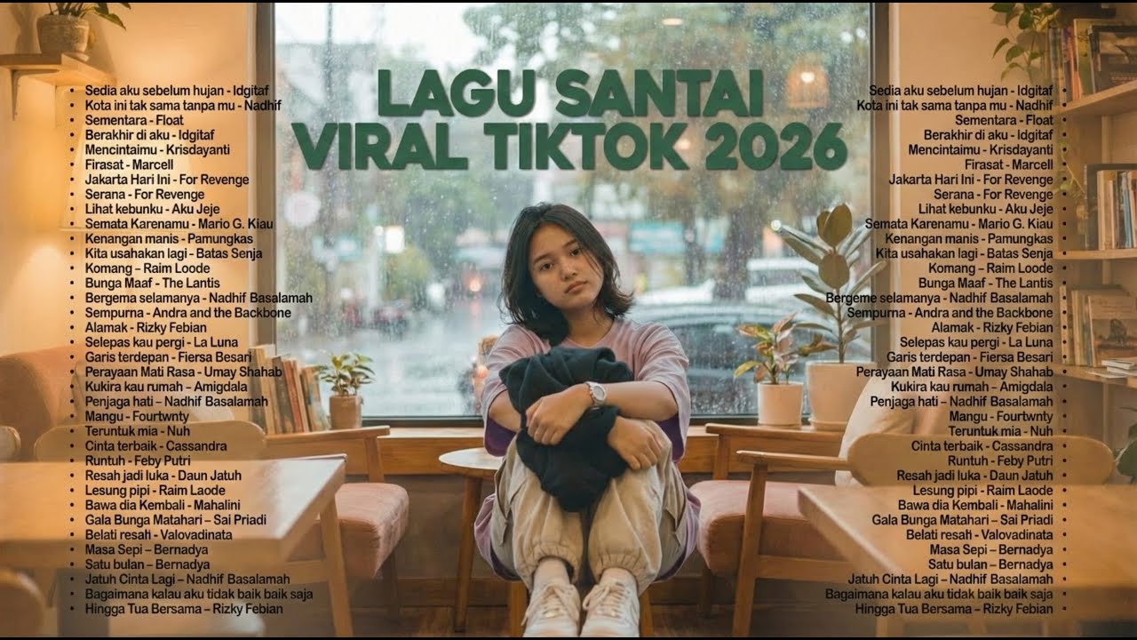Lagu Santai Viral Tiktok 2026 — Lagu Pop Indonesia