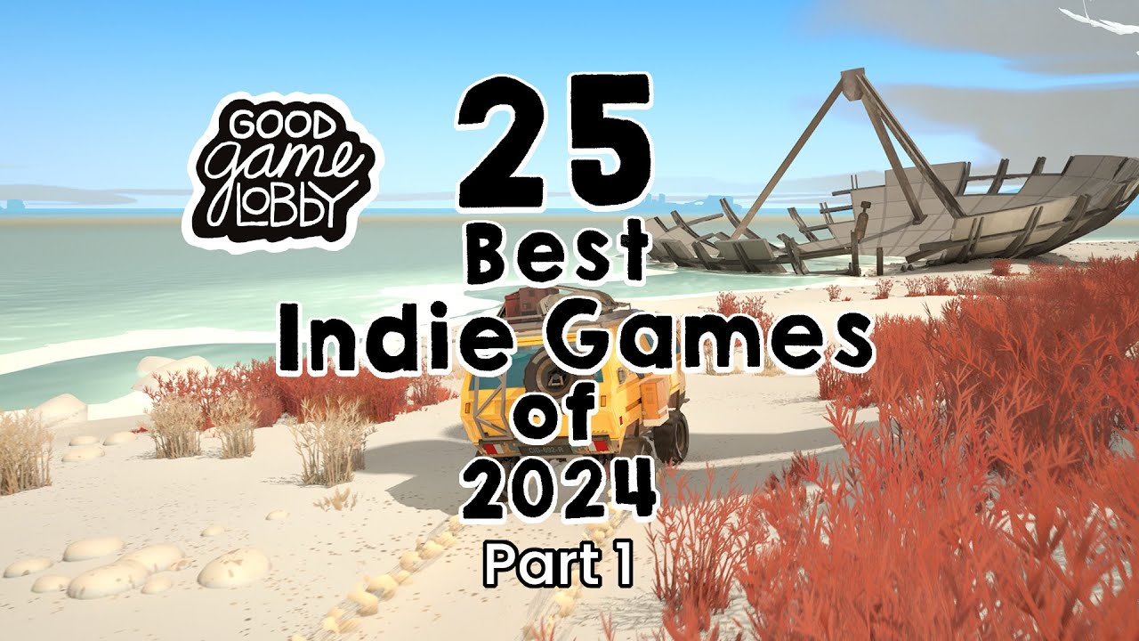 25 Best Indie Games of 2024 - Part 1 (25 - 11)