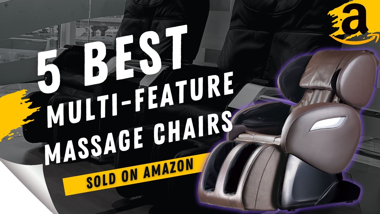 5 Best Multi-Feature Massage Chairs On Amazon | Full-Body Massage Chairs | Best Massage Chairs