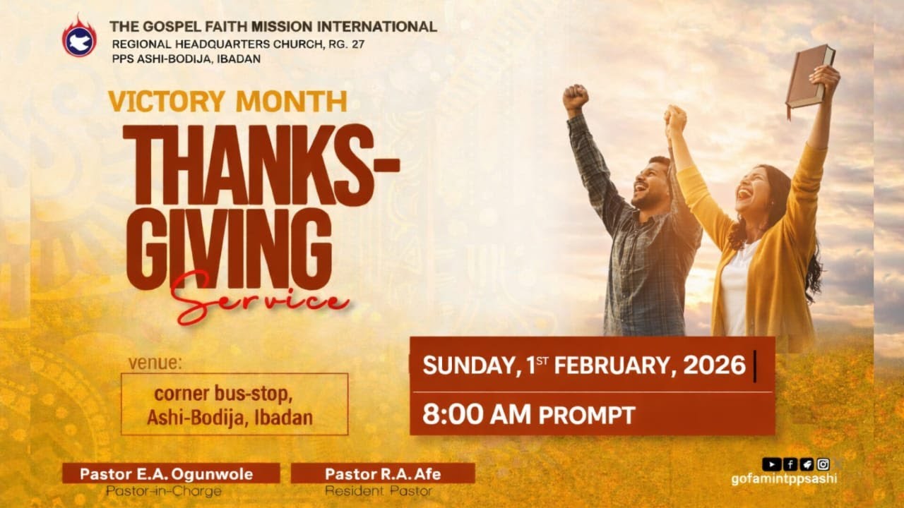 Victory Month Thanksgiving Service | GOFAMINT Region 27 HQ | PPS Ashi-Bodija | 1st February, 2026