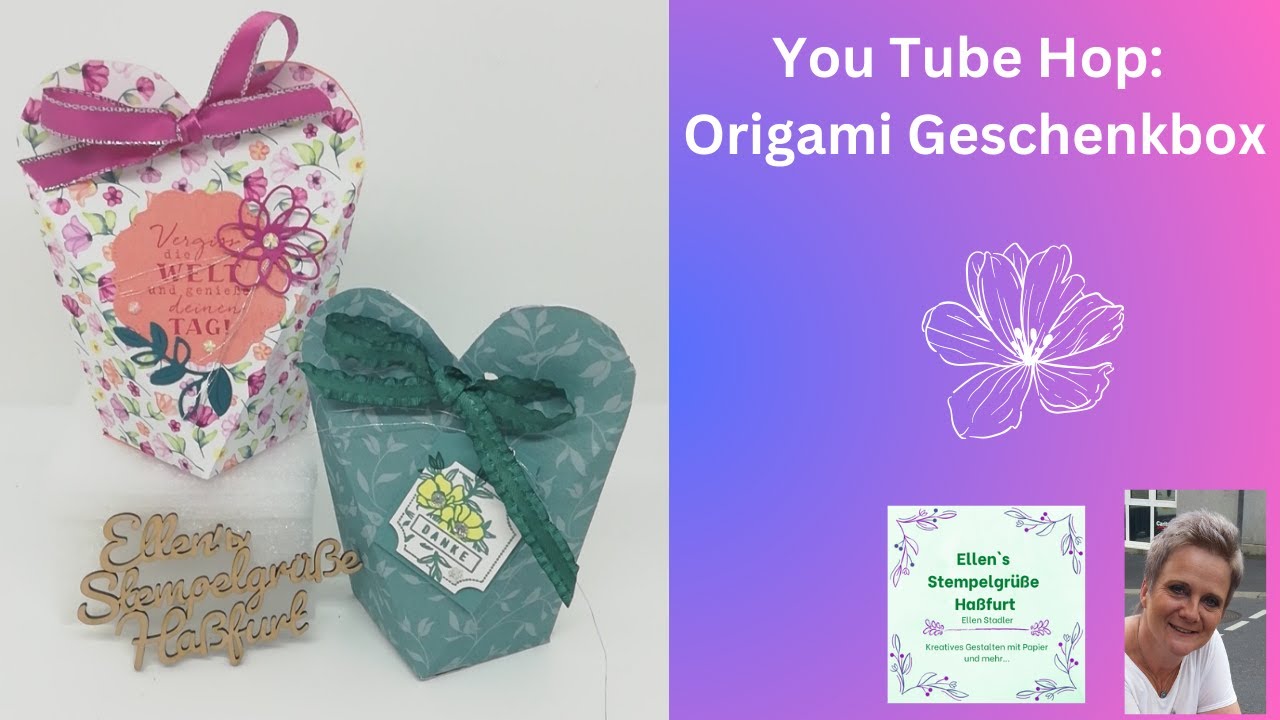 You Tube Hop: Origamibox mit dem DSP Fabelhaft Floral