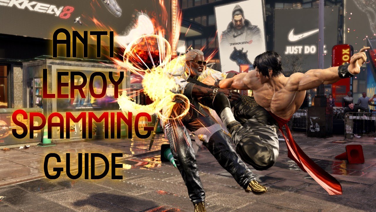 TEKKEN 8 | Anti Leroy Guide