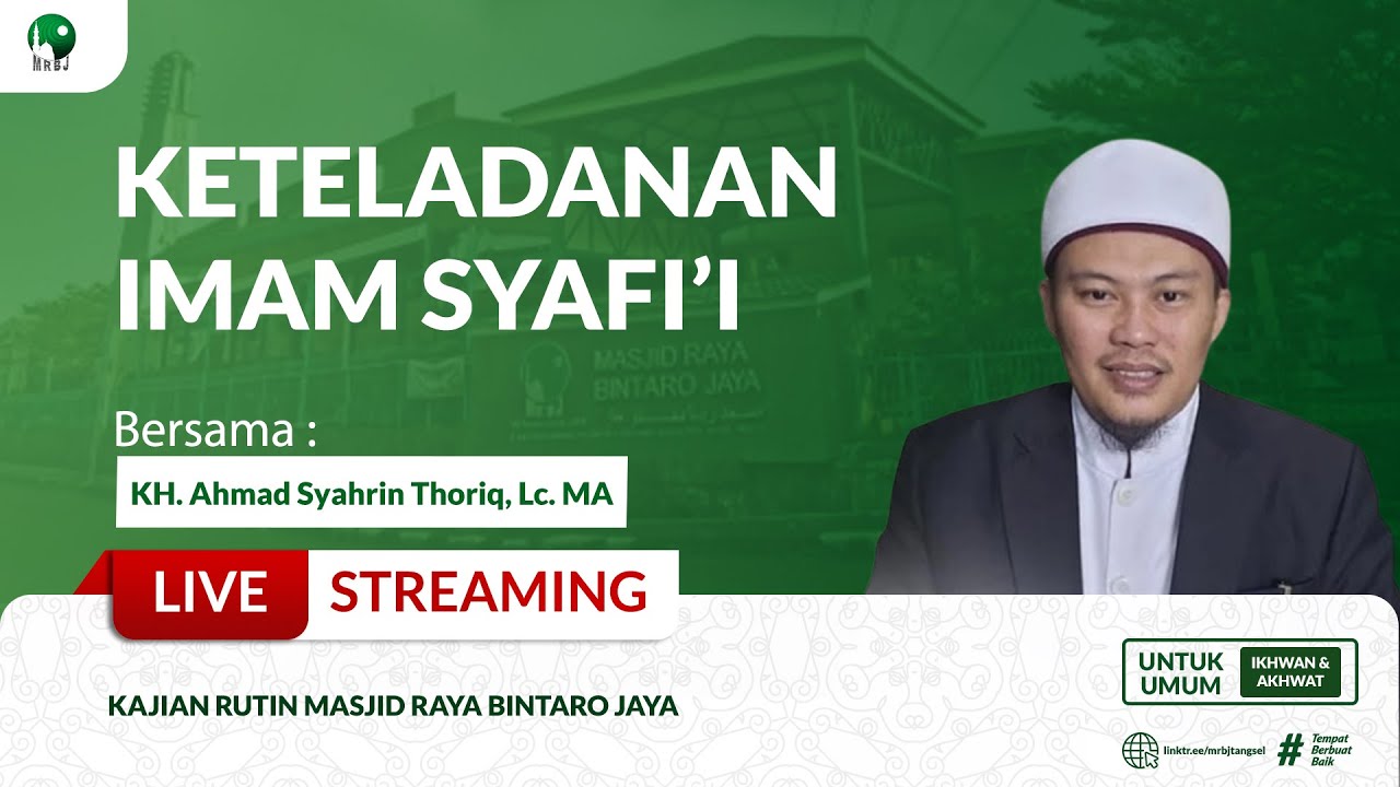 🔴 LIVE | KETELADANAN IMAM SYAFI'I | KH. AHMAD SYAHRIN THORIQ, LC, MA. | MRBJTVLIVE