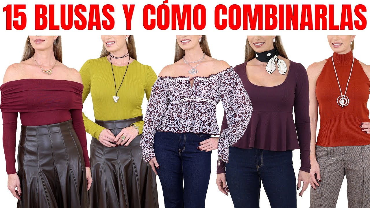 CÓMO COMBINAR TUS BLUSAS