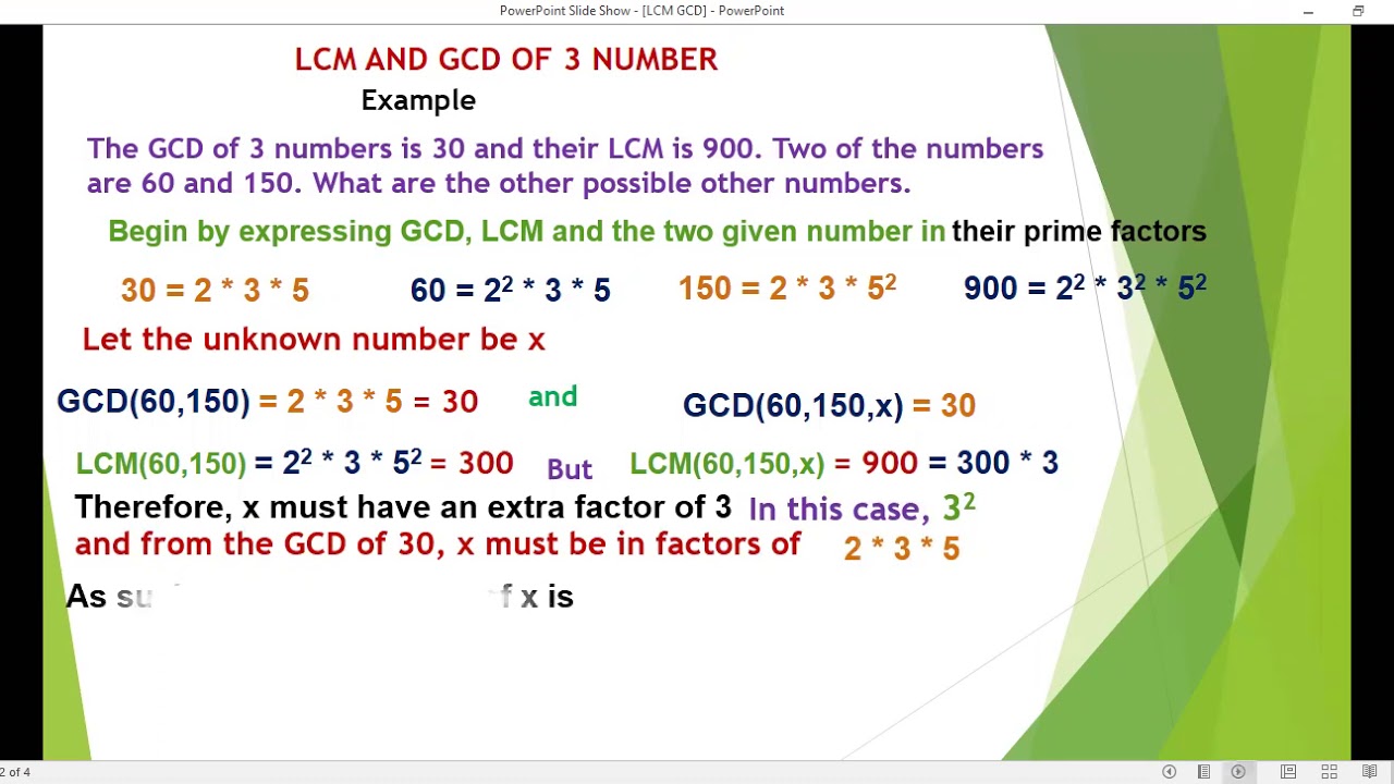 The GCD of 3 numbers is 30 and their LCM is 900   Two of the numbers are 150 and 60 find the others