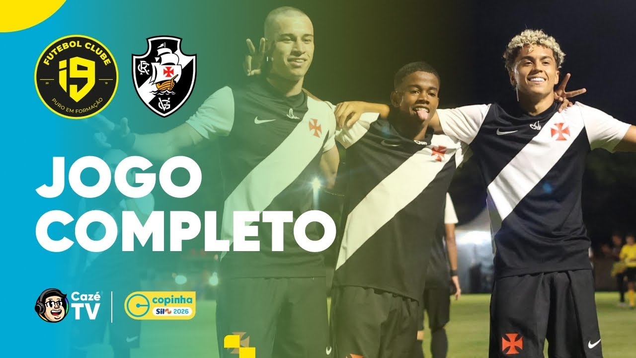 JOGO COMPLETO: VASCO X I9 FC | COPINHA 2026 | FASE DE GRUPOS | 3&ordf; RODADA