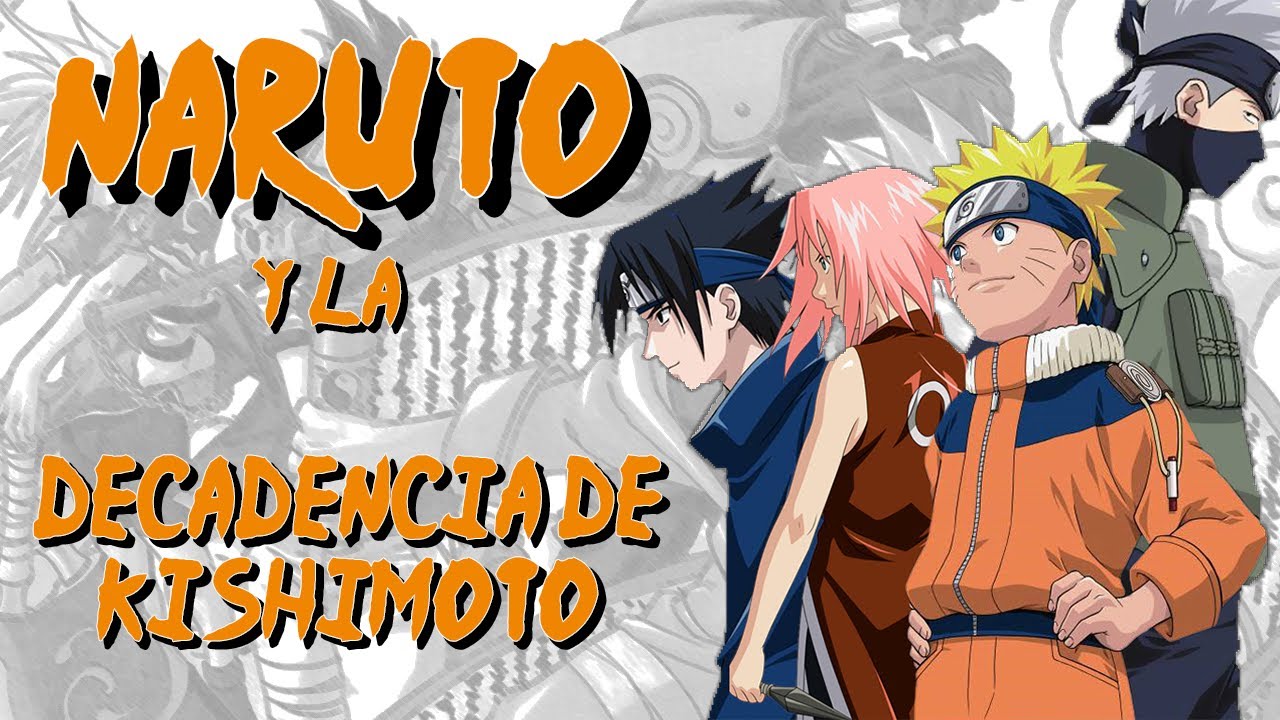 Naruto y la decadencia de Masashi Kishimoto