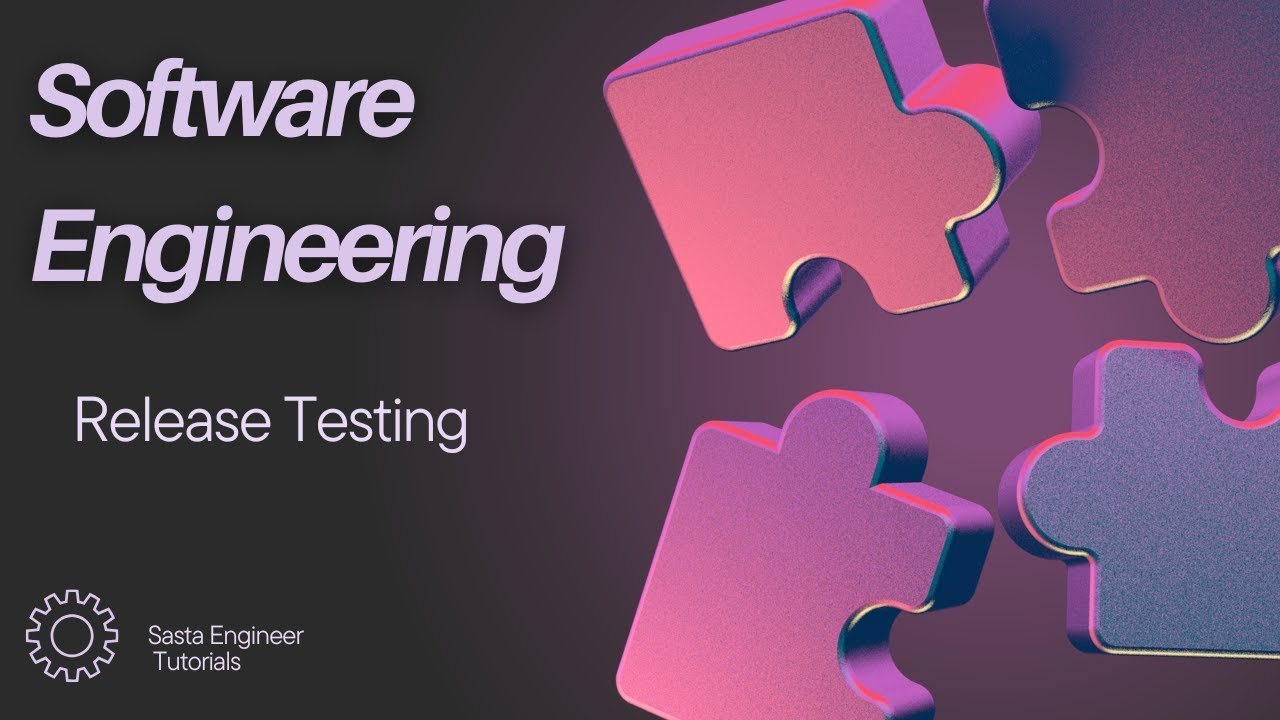Release Testing In SE | Software Engineering