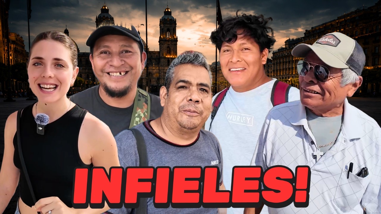 Por qué los MEXICANOS son TAN INFIELES? 🇲🇽 | Ellos responden a todo!