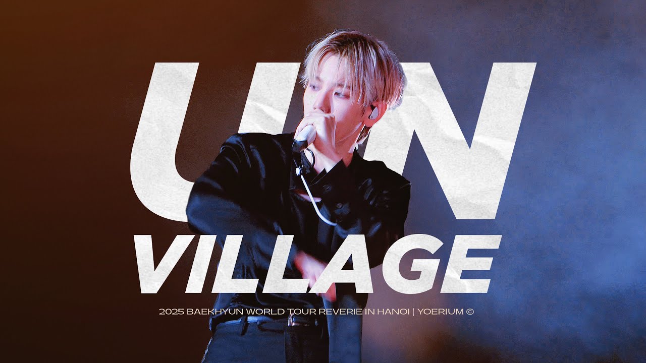 [4K] UN VILLAGE FOCUS (직캠) - 2025 BAEKHYUN (백현) WORLD TOUR reVERIe IN HANOI