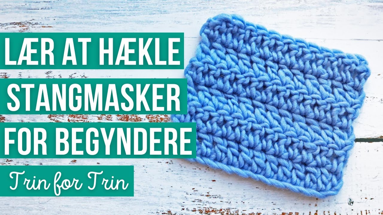 Lær at Hækle Stangmasker | For Begyndere | Trin for Trin