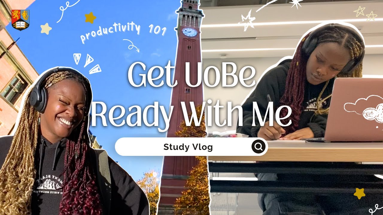 Get UoBe Ready With Me 📚 | UoB Student Video #UniversityofBirmingham #UoBeReady