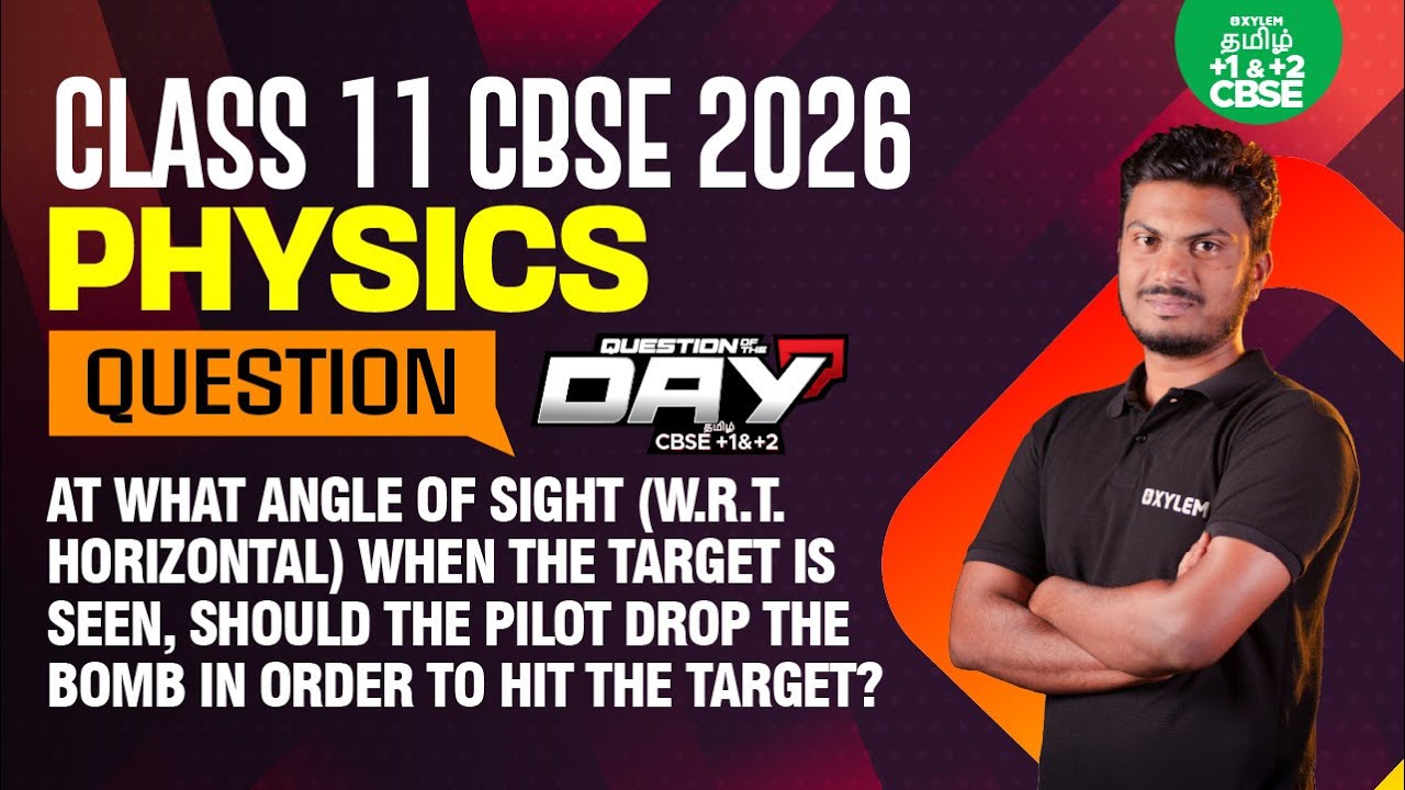 📑 Question Of The Day❓Motion In a Plane | Navaneethan Sir | Xylem CBSE 11&12 Tamil