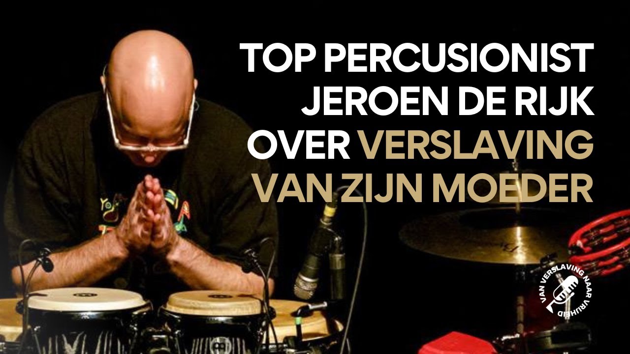 Top percussionist Jeroen de Rijk: over de relatie met zijn moeder en verslaving aan drank!