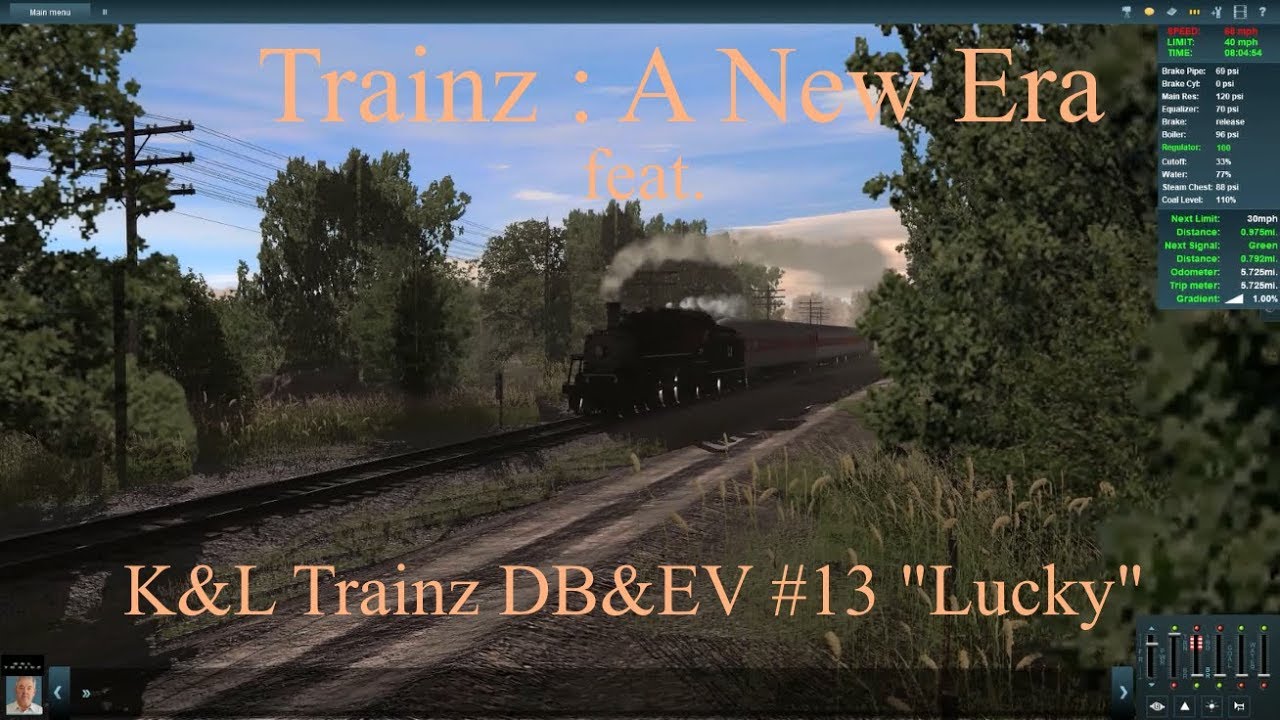 Trainz : A New Era feat. K&L Trainz DB&EV #13 Lucky