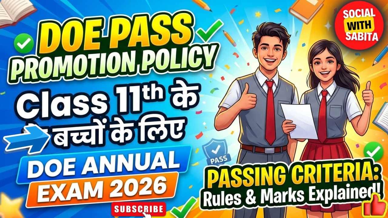 😱 Class 11 Pass Promotion Policy 2025-26 | DOE Passing Criteria & Grace Marks Rules 11th Class