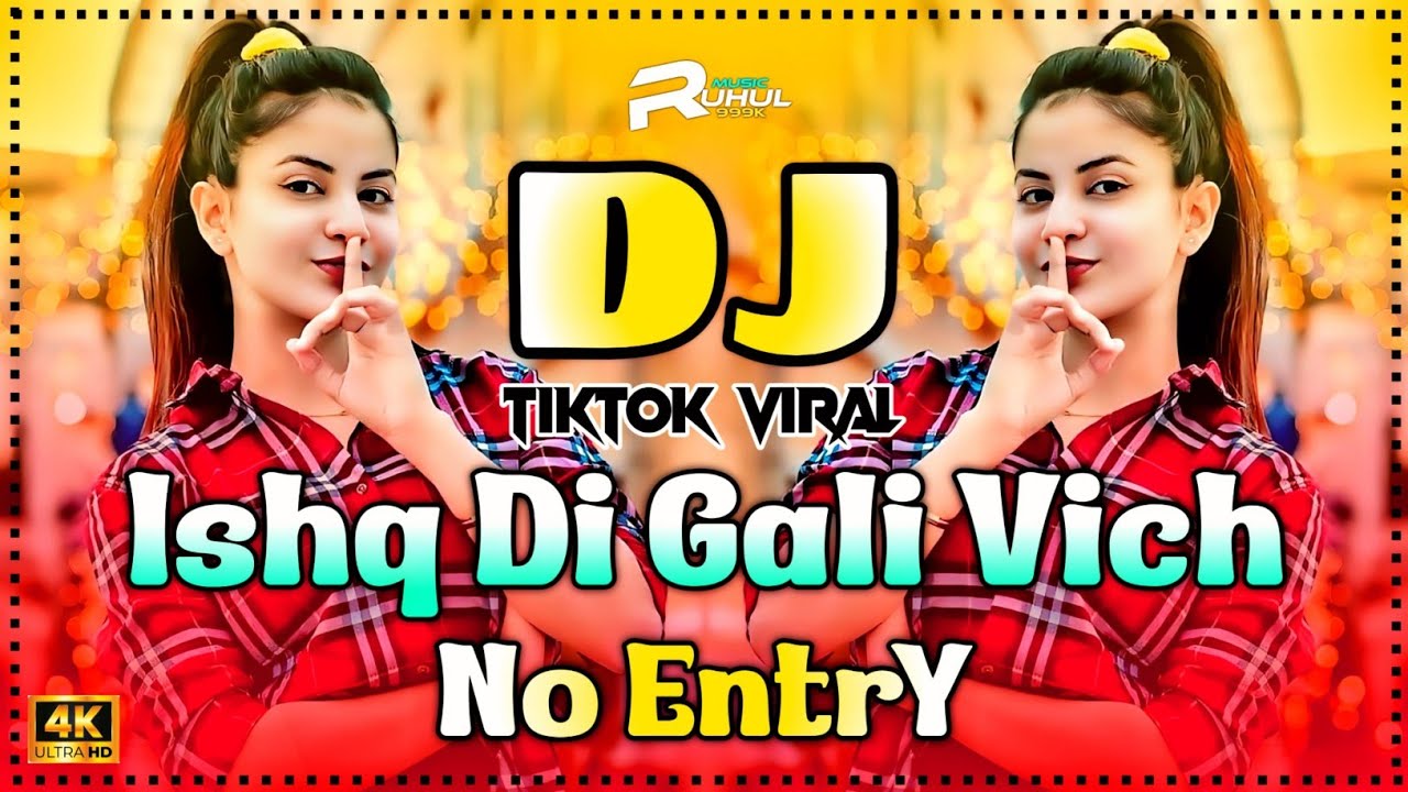 Ishq Di Galli Vich No Entry Dj | Новая хинди-песня диджея 2025 года | Лучшая хинди-песня диджея с...