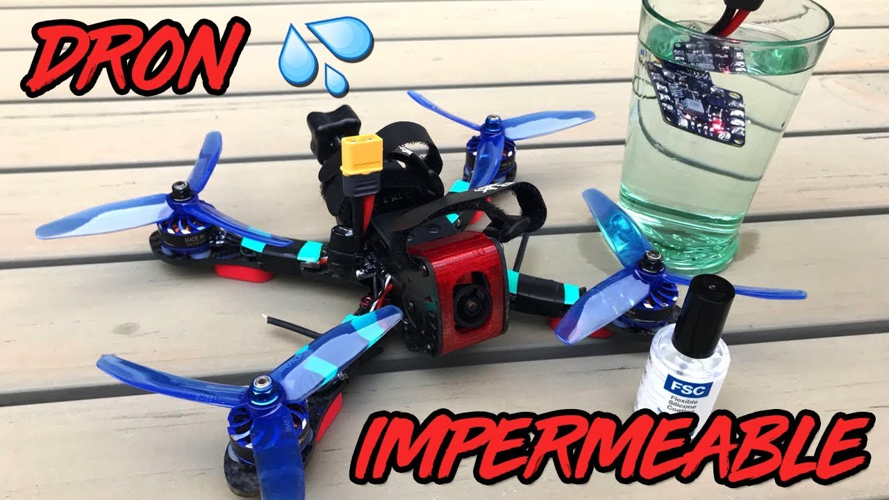 😋💦 ¿ CÓMO IMPERMEABILIZAR EL DRON DE CARRERAS? + TEST 💦😋