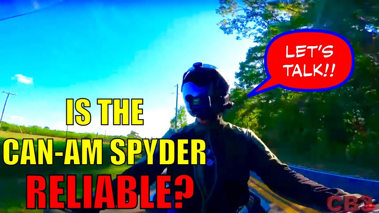 Is the Can Am SPYDER DEPENDABLE?  Let's talk!!!