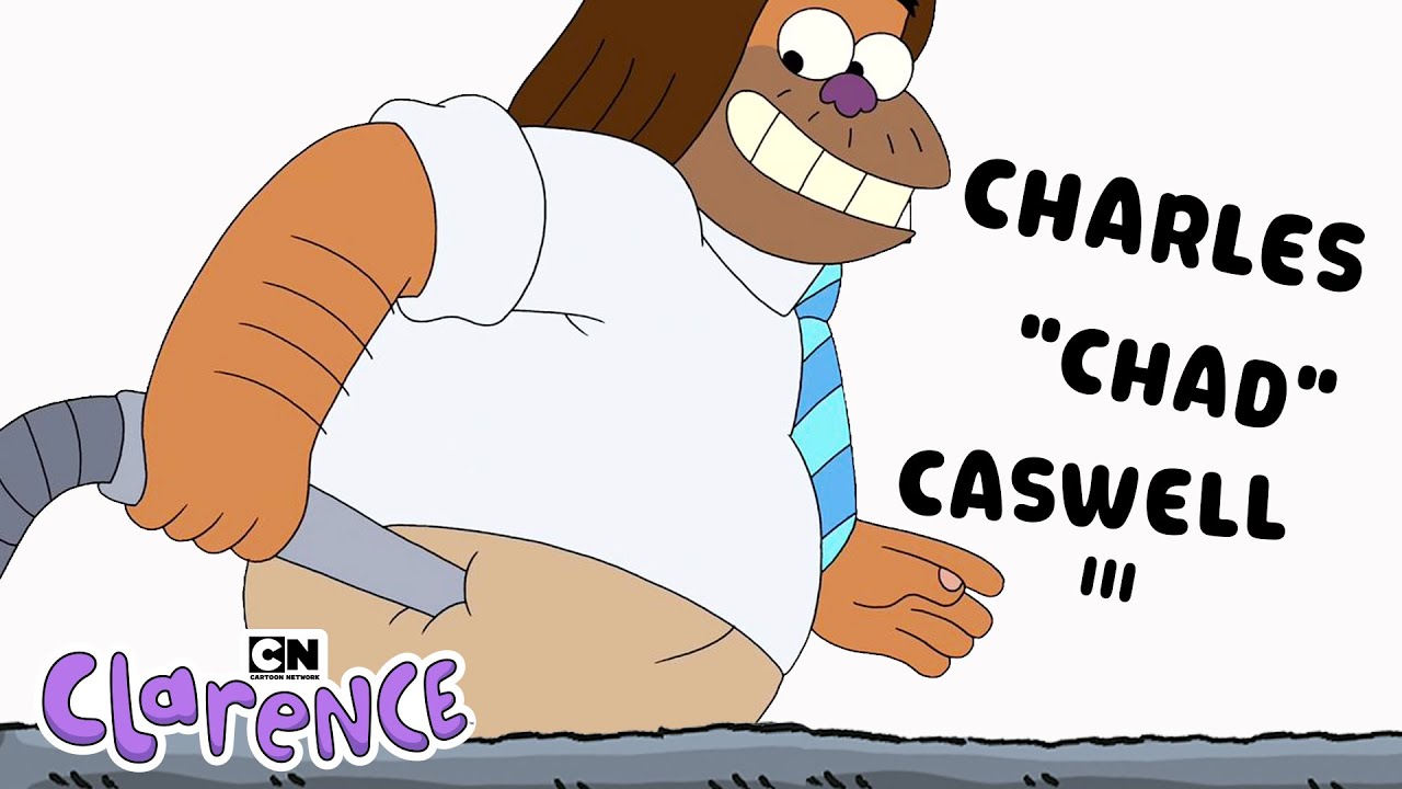 Being Chad - The Most Inspiring Mom&rsquo;s Boyfriend on Earth | Clarence | Cartoon Network