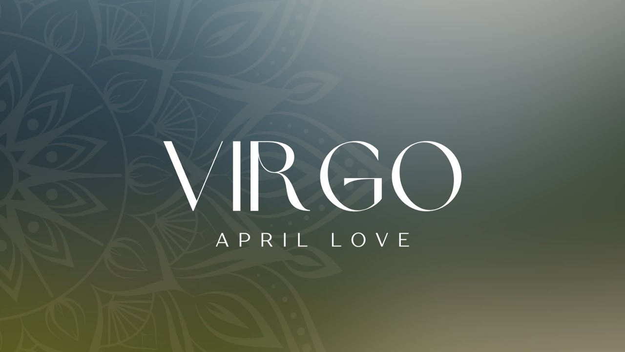 VIRGO: Someone Regrets What They Did To You - They Feel You Slipping Away! A Choice | APRIL LOVE