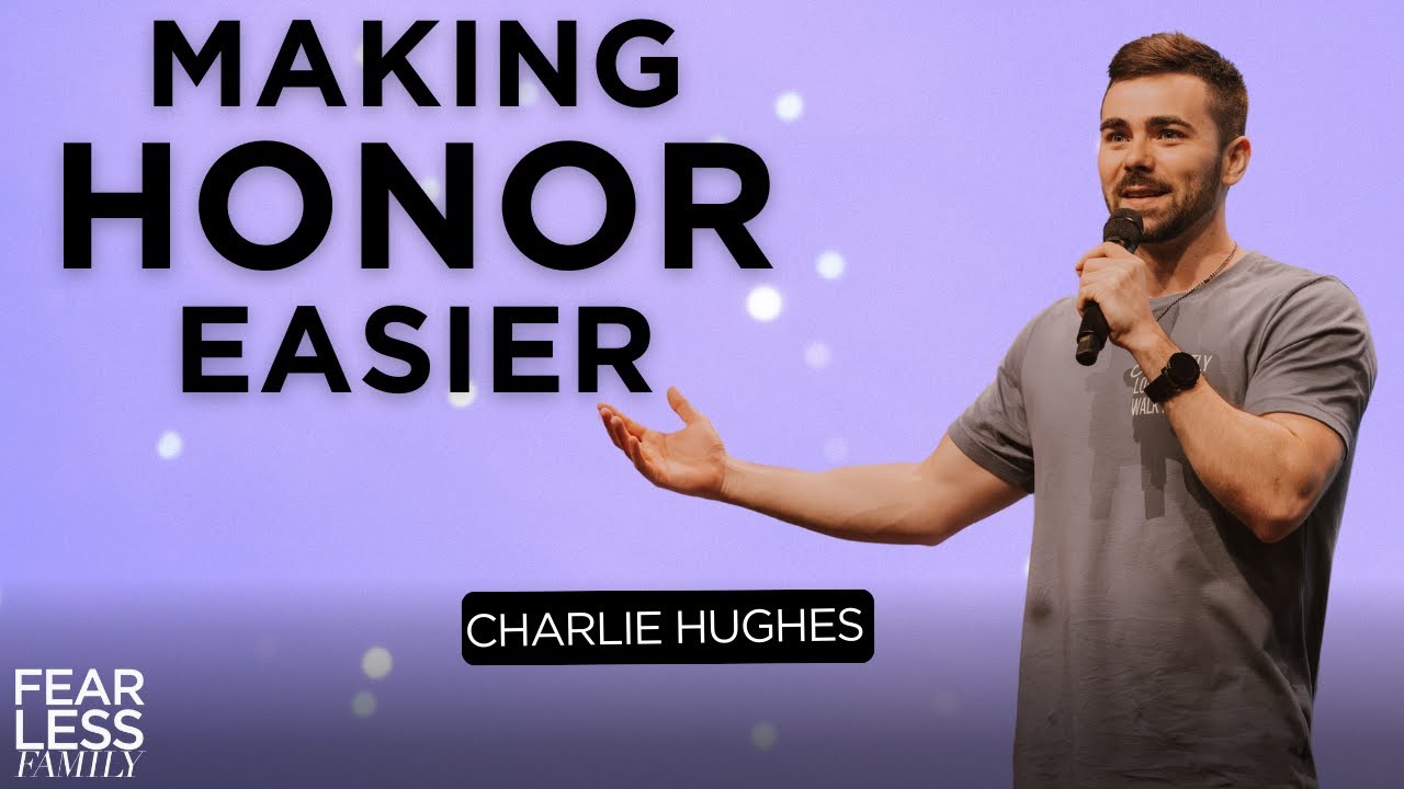 Charlie Hughes - Making Honor Easier