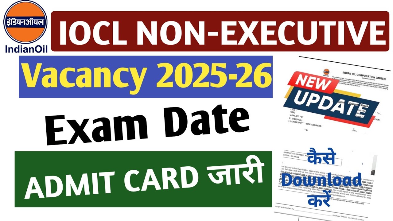 IOCL Non Executive Admit Card 2026 Out | IOCL Non Executive Exam Date | IOCL Recruitment 2026 
