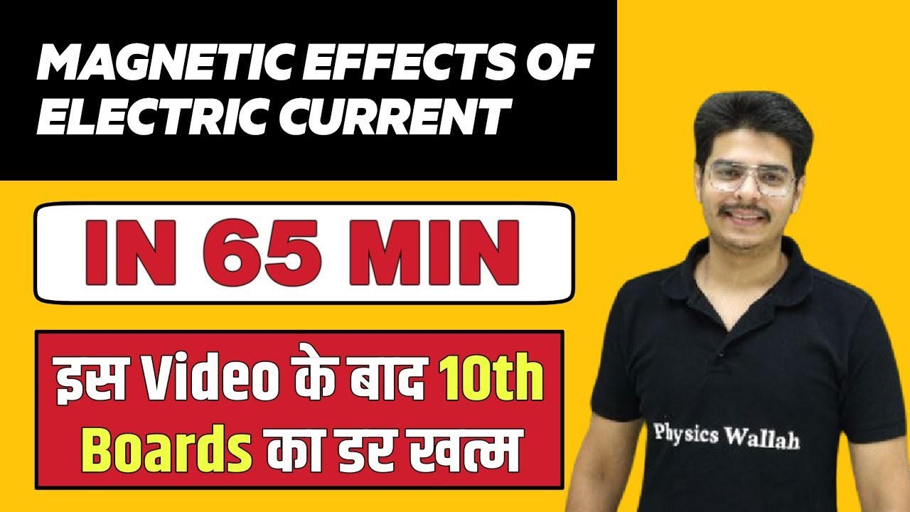 MAGNETIC EFFECTS OF CURRENT in One Shot - Class 10th Term 2