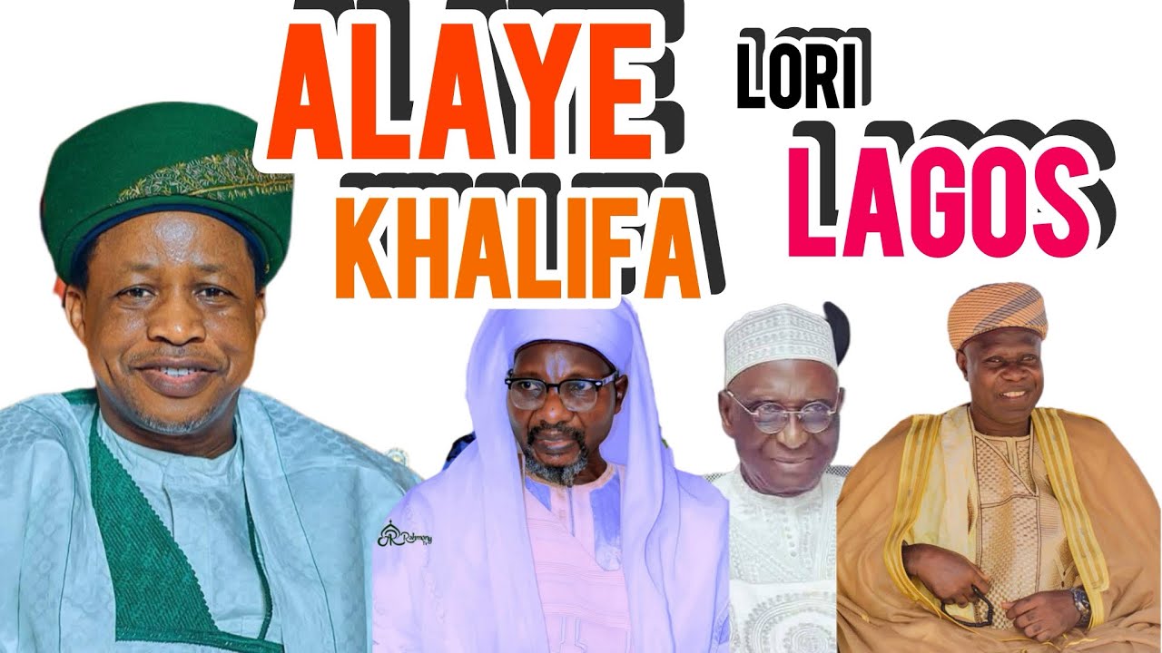 ALAYE LORI ORO KHALIFA LAGOS STATE 