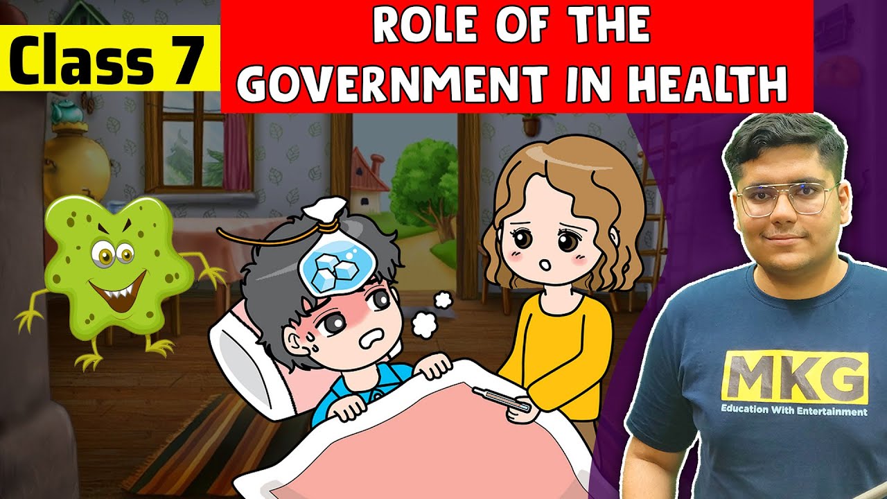 Role of the Government in Health | Class 7 Civics Chapter 2 | class 7 Role of the Government