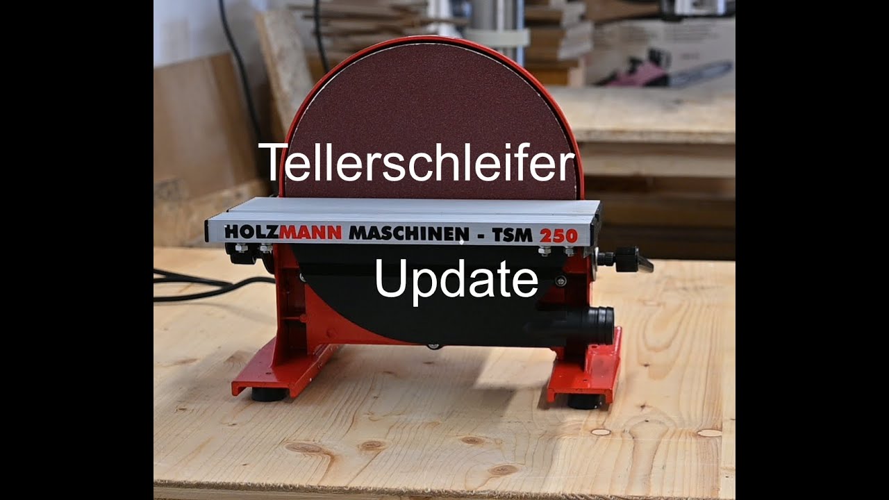 Tellerschleifer Update