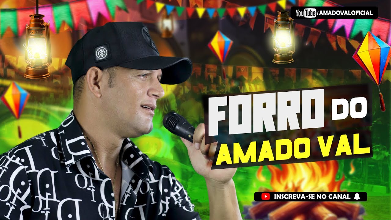 FORROZÃO SÃO JOÃO ARRASTA PÉ ||  FORRO DO AMADO VAL