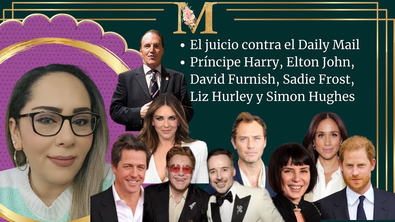 El juicio contra el Daily Mail: Príncipe Harry, Elton John, David Furnish, Liz Hurley y más