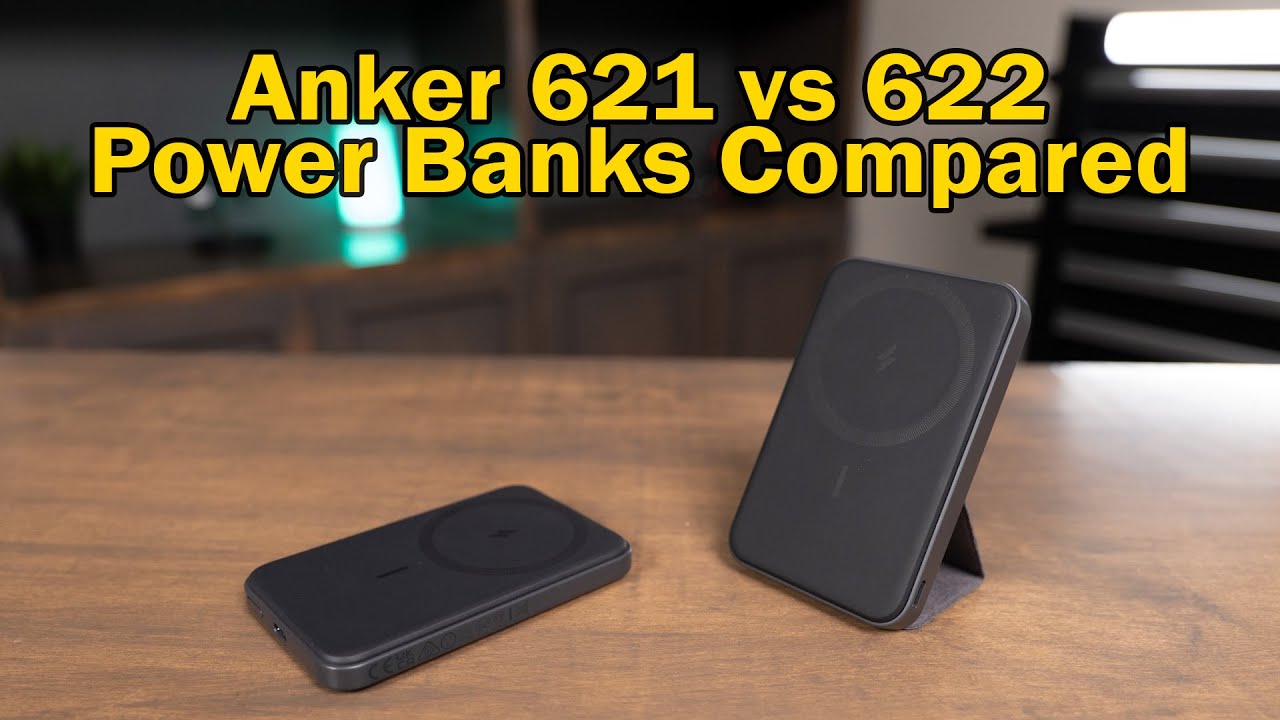 Which to Buy? Anker 621 vs 622 Magsafe Power Banks Compared