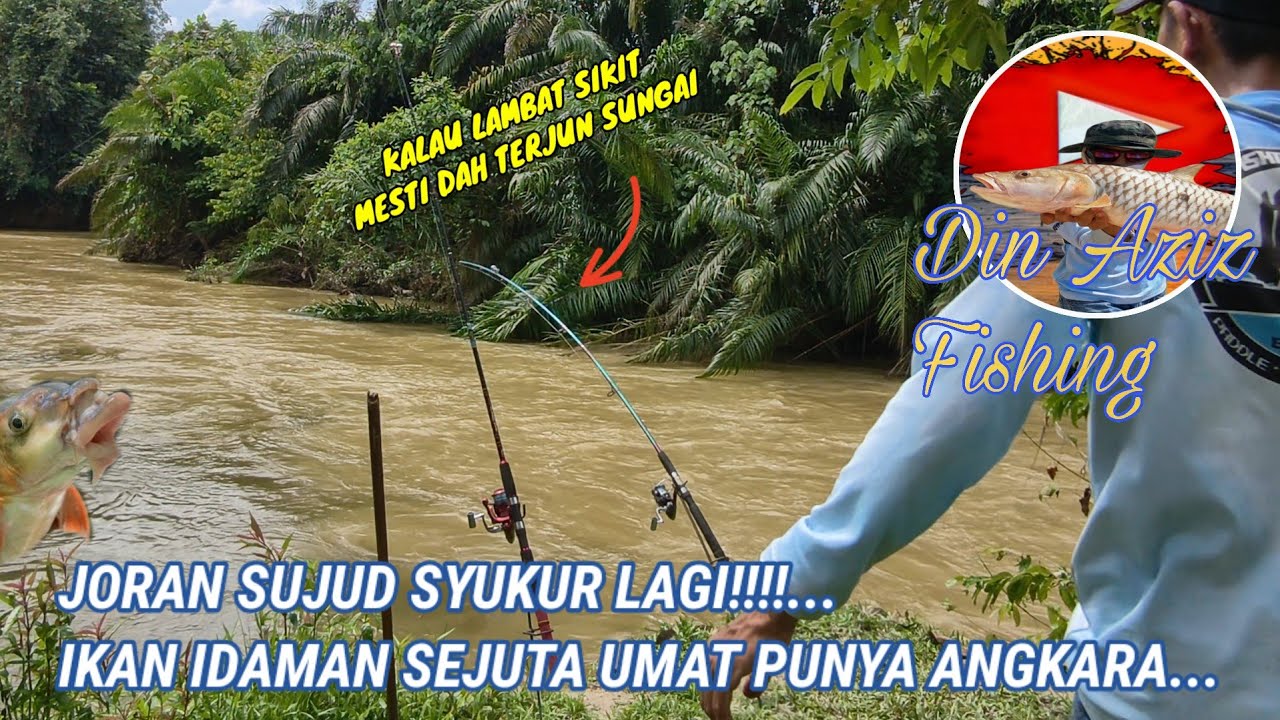 #memancing ✅️ KALI KETIGA DATANG SINI JORAN MACAM NK TERBANG MASUK SUNGAI DI TARIK RAJA SUNGAI.
