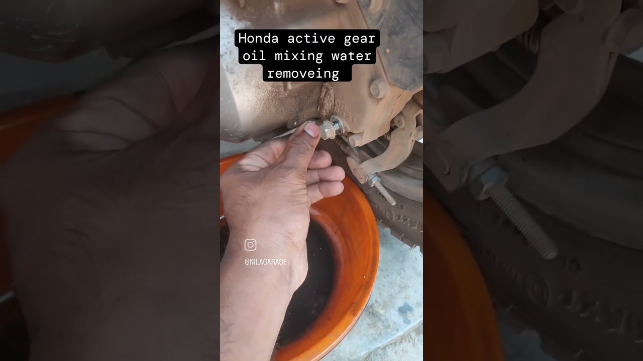 Honda active gear oil mixing water removeing