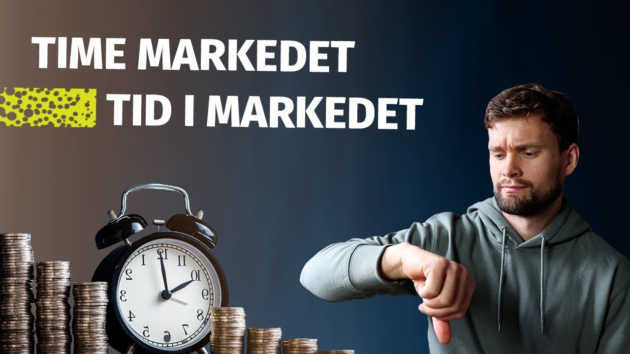 Når Bør du Kjøpe Aksjer? Timing av Markedet (Aksjer for Nybegynnere #18)