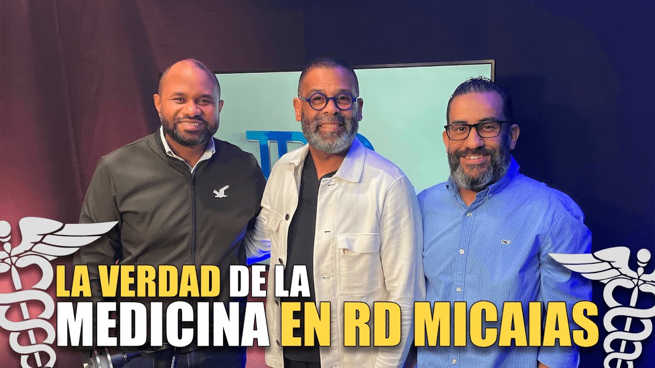 Dr. Micaias Perez-La verdad de la medicina en RD