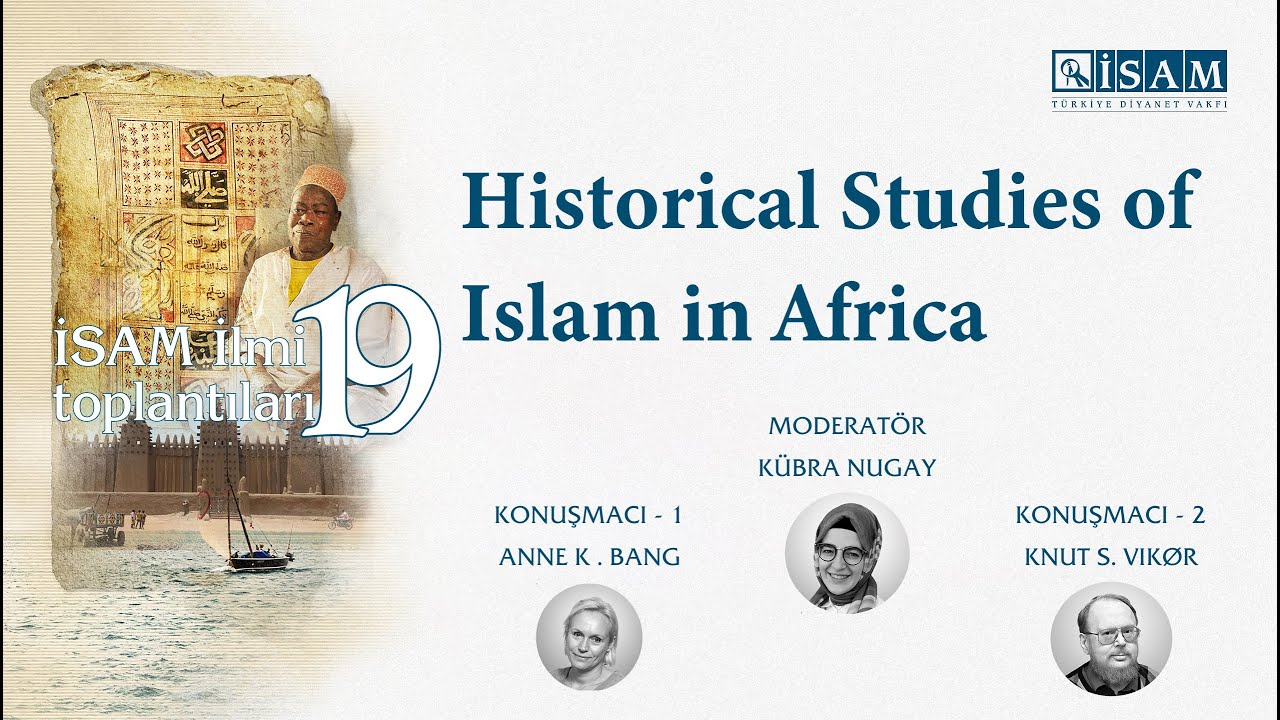Historical Studies of Islam in Africa - Kübra Nugay / Anne K. Bang / Knut S. Vikor