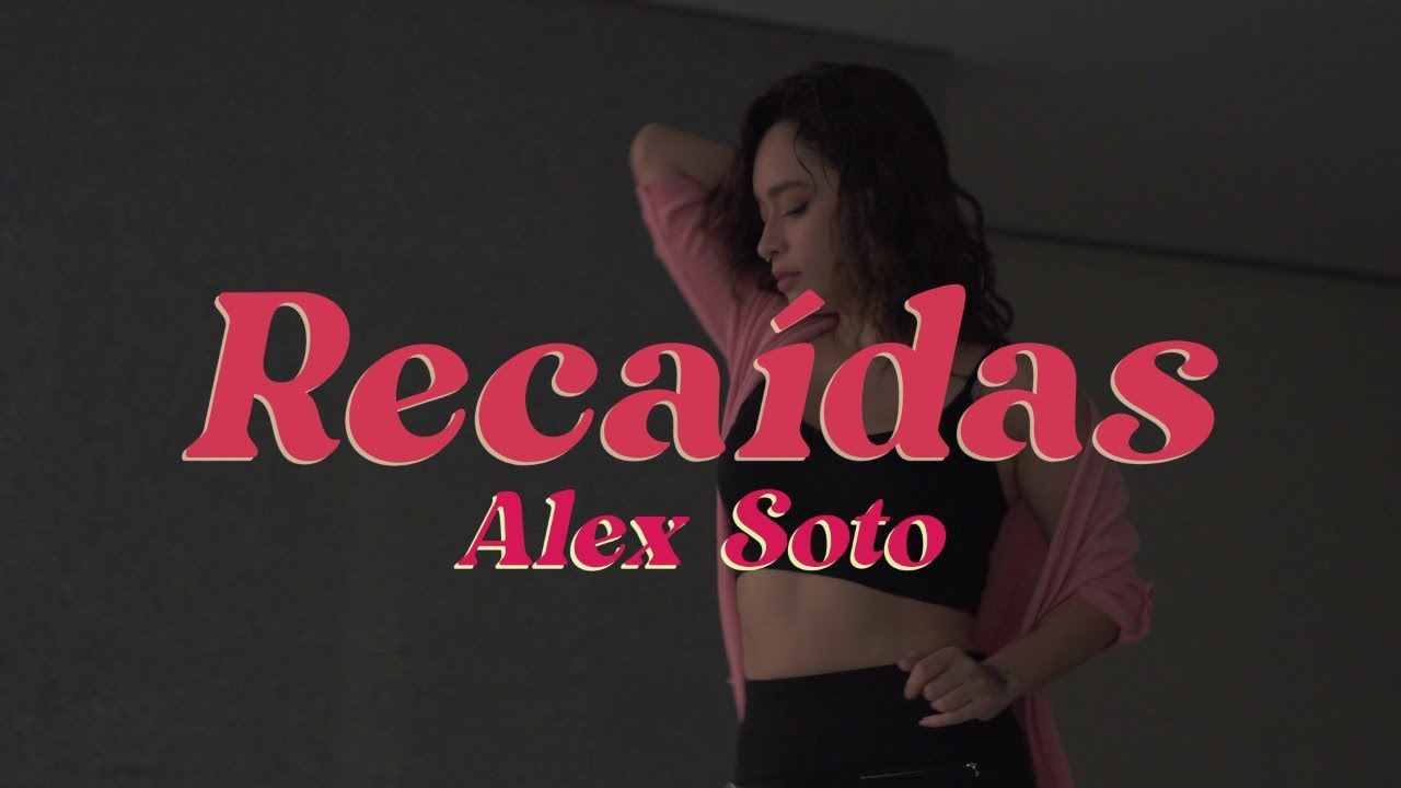 Alex Soto - Reca&iacute;das