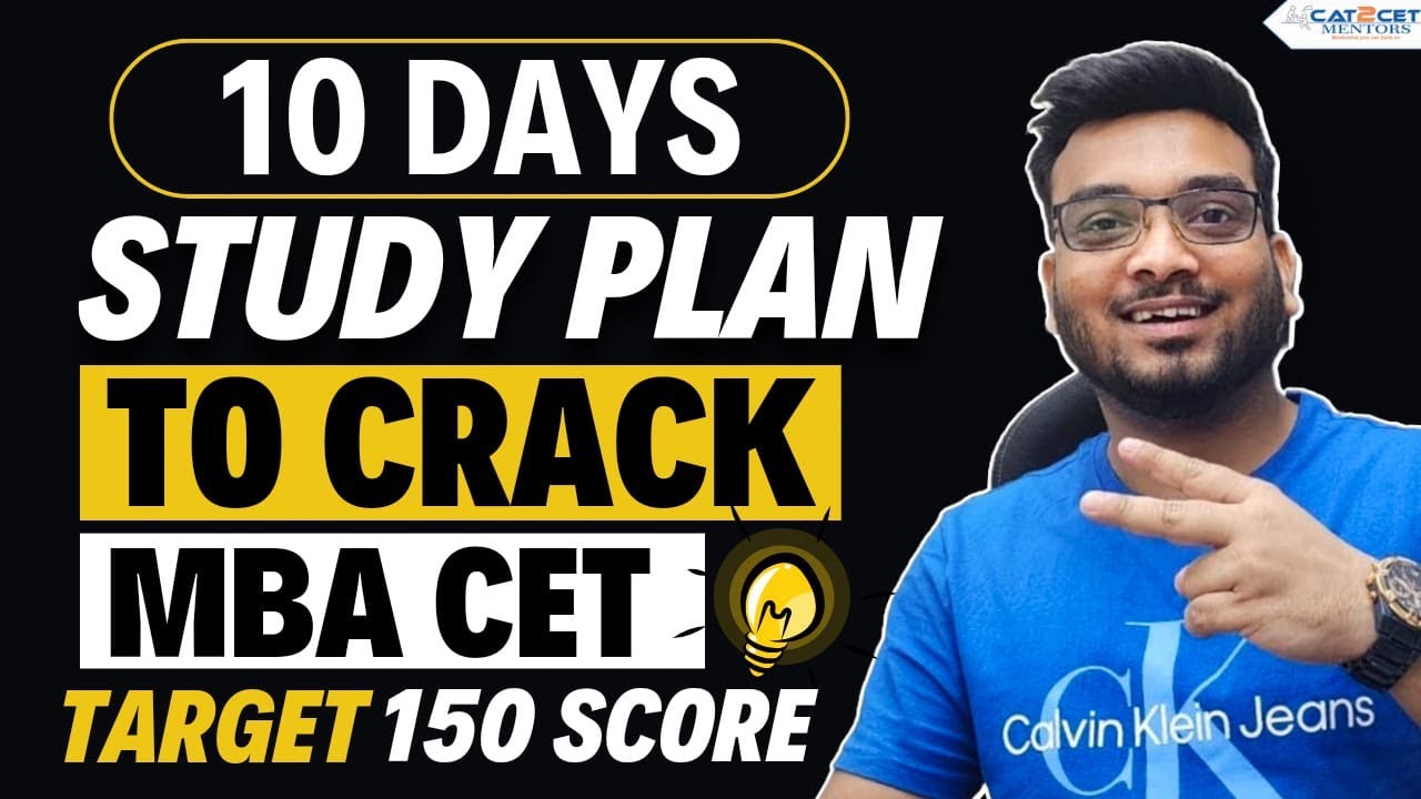 10 Days to MBA CET | 10 Days study Plan to Crack MBA CET | Target 150 Score | CET Mock Strategy
